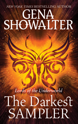 Lords of the Underworld: The Darkest Sampler The Darkest Night\The Darkest Kiss\The Darkest Pleasure\The Darkest Whisper\The Darkest Passion\The Darkest Lie  by Gena Showalter