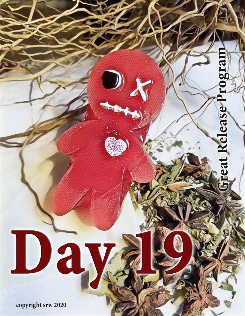 Day 19 – Great Release Program – 19 January 2020 – Sunday by Silver RavenWolf — Silver&nbsp;RavenWolf