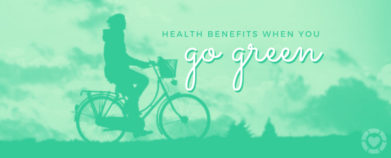 Unexpected Health Benefits of Going Green —&nbsp;ecogreenlove