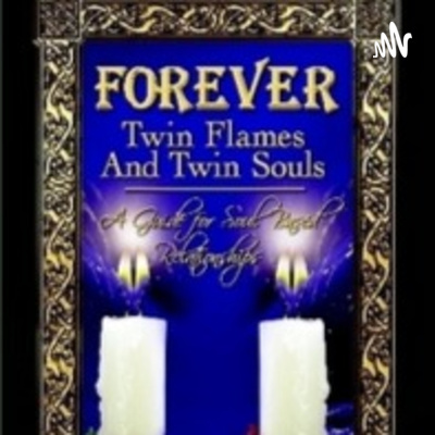 Podcast: Your Spiritual Journey and Your Twin Soul Relationship — Your Spiritual&nbsp;Journey