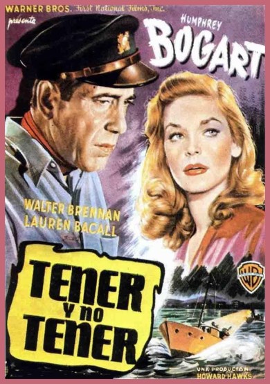 To Have and Have Not Argentinean Poster 1944